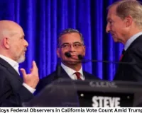 US DoJ Deploys Federal Observers in California Vote Count Amid Trump Allegations