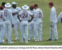 West Indies Crush Sri Lanka by an Innings and 217 Runs, Kemar Roach Reaches 300 Test Wickets