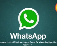 WhatsApp Account Hacked? Sudden Logout Could Be a Warning Sign, Here's How to Recover It