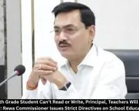 Rewa Commissioner: If Class 4-5 Students Can't Read, Principal-Teachers Responsible