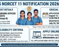 AIIMS NORCET 11 Notification 2026 Out: Apply Online for Nursing Officer Posts Till August 13