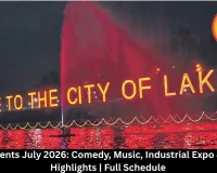 Bhopal Events Guide: Exciting Lineup of Cultural, Comedy, Music, Business & More from July 6 to 31, 2026