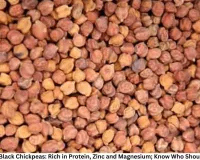 12 Benefits of Black Chickpeas: Rich in Protein, Zinc and Magnesium; Know Who Should Limit Intake