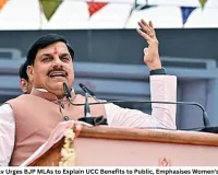 CM Mohan Yadav Urges BJP MLAs to Explain UCC Benefits to Public, Emphasises Women's Empowerment