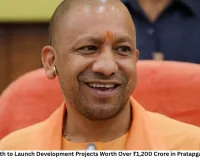 CM Yogi Adityanath to Launch Development Projects Worth Over ₹1,200 Crore in Pratapgarh and Sultanpur