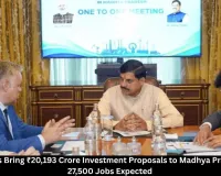 Madhya Pradesh Receives ₹20,193 Crore Investment Proposals at Delhi Business Events