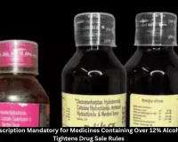 Doctor's Prescription Now Mandatory for Medicines With Over 12% Alcohol Under New Government Rules