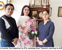 From Income Tax Inspector to IPS: Jandeep Kaur Tiwana's Journey to AIR 147