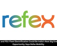 Government and PSU Fleet Electrification Could Be India's Next Big Energy Security Opportunity, Says Refex Mobility