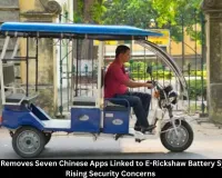 Government Removes Seven Chinese Apps Linked to E-Rickshaw Batteries Amid Security Concerns