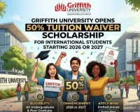 Griffith University Opens 50% Tuition Waiver Scholarship for International Students Starting 2026 or 2027