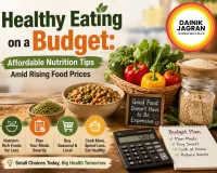 Healthy Eating on a Budget: Affordable Nutrition Tips Amid Rising Food Prices