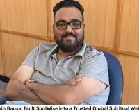 How Dr. Sachin Bansal Built SoulWise into a Trusted Global Spiritual Wellness Brand 
