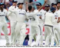 India Announce Test Squad for Sri Lanka Series: Saransh Jain Earns Maiden Call-Up, Ravindra Jadeja Returns