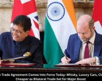 India-UK Free Trade Agreement Takes Effect Today: Whisky, Cars, Clothing Become Cheaper