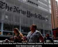 Indian Embassy Objects to New York Times' 'Pakistani Kashmir' Reference