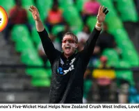 Jayden Lennox’s Five-Wicket Haul Helps New Zealand Crush West Indies, Level ODI Series
