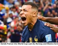 Mbappe’s Brace Sends France Into World Cup Last 16, Norway and Mexico Script Historic Wins