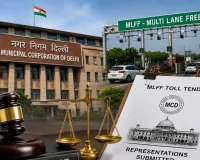 Representations Submitted Regarding MCD’s MLFF Toll Tender; Matter Pending Before Delhi High Court