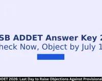 MPESB ADDET 2026: July 16 Last Date to Raise Objections Against Provisional Answer Key