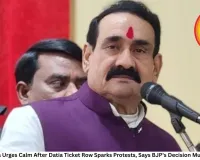 Narottam Mishra Urges Calm After Datia Ticket Row Sparks Protests, Says BJP's Decision Must Be Respected