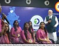PM Modi Praises Women Workforce at Gujarat Semiconductor Plant, Says ‘Proud of Our Youth Power’