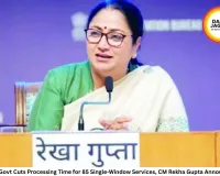 Delhi Govt Cuts Processing Time for 85 Single-Window Services, CM Rekha Gupta Announces