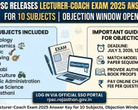 RPSC Releases Lecturer-Coach Exam 2025 Answer Key for 10 Subjects, Objection Window Open Till July 3