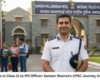 From 34% Marks in Class 11 to IPS Officer: Sameer Sharma’s UPSC Journey Inspires Aspirants