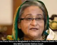Sheikh Hasina Plans Bangladesh Return in December Despite Death Threats