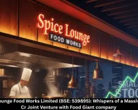 Spice Lounge Food Works Limited (BSE: 539895): Whispers of a Massive ₹500 Cr Joint Venture with Food Giant company