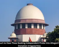 Supreme Court to Hear Pleas Seeking Independent Probe into Alleged Ram Temple Donation Irregularities
