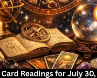 Tarot Reading July 30 2026: Daily Card Predictions for All Zodiac Signs