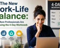 The New Work-Life Balance: Why More Professionals Are Embracing the 4-Day Workweek