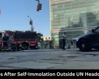 Man Dies After Setting Himself on Fire Outside UN Headquarters in New York; Tibet-Related Leaflets Recovered