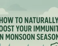 Monsoon Immunity Booster: 5 Natural Health Hacks for Rainy Season
