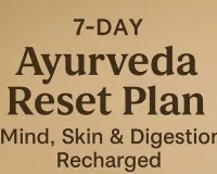 7 Ayurvedic Daily Life Habits for Natural Monsoon Wellness 2026
