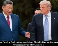 US Plans Major Global Funding Push to Counter China's Growing Influence