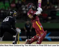 West Indies Beat New Zealand by Two Wickets in Final ODI but Lose Series 2-3