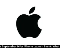  Apple September 9 Event: iPhone 18 Pro, Foldable iPhone