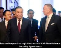 Australia, Vietnam Strengthen Strategic Ties With Defence and Border Security Agreements
