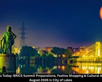 Bhopal Events Today 4 August 2026 | BRICS Preparations, Savan Mela & Cultural Events