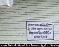 Bhopal Traders Plan Gandhian Protest Against Sealing Action