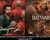 New Movie Releases August 14, 2026: Awarapan 2, Batwara 1947 and OTT Titles