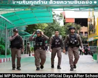 Former Thai MP Shoots Local Official Days After School Shooting