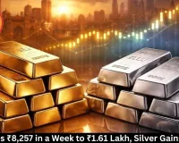 Gold Price Rises ₹8,257 in a Week, Silver Gains ₹12,788