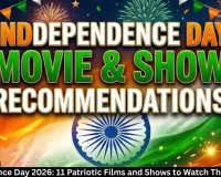 Independence Day 2026: 11 Patriotic Films and Shows to Watch This Weekend