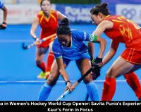 India vs China Women’s Hockey World Cup 2026: Savita Punia, Navneet Kaur in Focus
