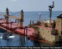 Iran War Talks Hit New Impasse as Deadly Ship Attacks Threaten Two Global Trade Routes