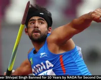 Shivpal Singh Banned for 10 Years by NADA After Second Doping Offence